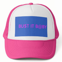 BU$T IT B@BY MESH HAT