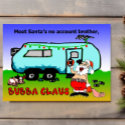 Bubba Claus Christmas Holiday cards