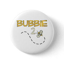 Bubbie 2 Bee Pinback Button