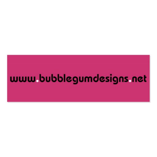Bubble Gum Designs Business Card (back side)