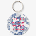Bubble keychains
