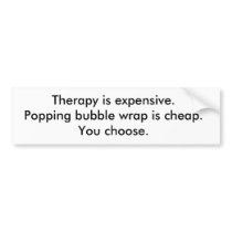 Bubble Wrap Therapy Bumper Sticker bumper stickers