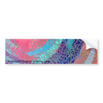 "Bubblegum Dreams" Products Bumper Stickers
