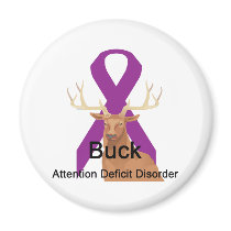 Buck Attention-Deficit-Disorder Magnet by causeican Buck Attention-Deficit-Disorder Magnet