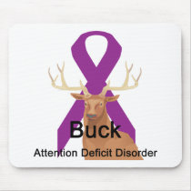 Buck Attention-Deficit-Disorder Mousepad by causeican Buck Attention-Deficit-Disorder Mousepad