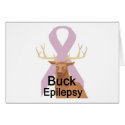 Buck Epilepsy Card by causeican Buck Epilepsy Card