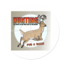Buck Hunting Sticker by tshirt_shack Buck Hunting Sticker