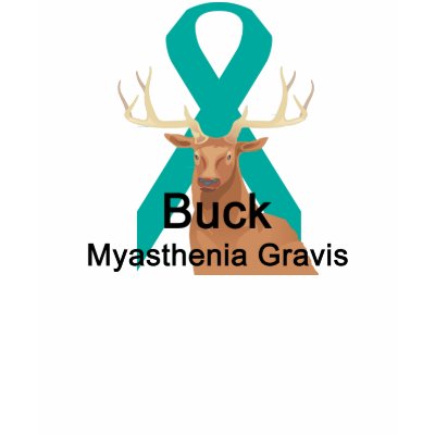 myasthenia gravis images. Buck Myasthenia-Gravis Shirt