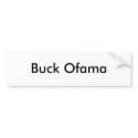 Buck Ofama bumper stickers