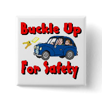 Buckle Up For Safety buttons