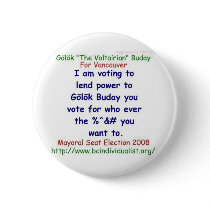 Buday for Vancouver, Mayoral Election Button by gzlfbartsphilosophy Buday for Vancouver, Mayoral Election Button