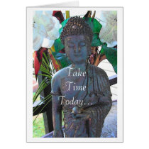 Budda Art, Take Time Today... - Customized cards by Yogaheather Budda Art, Take Time Today... - Customized cards