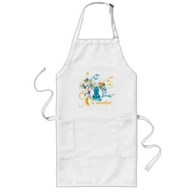 Buddha Be Mindful Aprons by BuddhaGifts