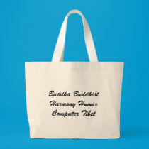 Buddha Buddhist Harmony Humor Computer Tibet bags
