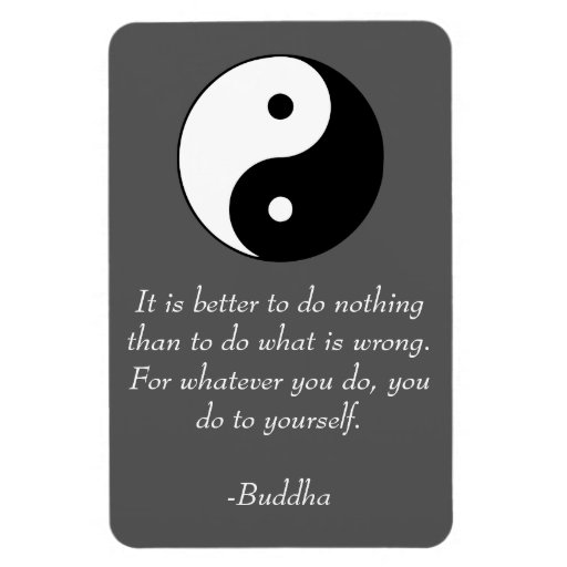 buddha-famous-quotes-do-nothing-wrong-vinyl-magnets-zazzle