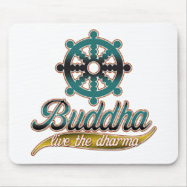 Buddha Live the Dharma mousepads
