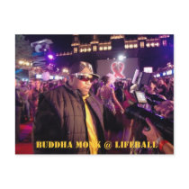 Buddha Monk @ Lifeball Postcard by BuddhaMonkMgmt Buddha Monk @ Lifeball Postcard