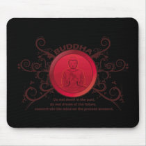 Buddha Present Moment mousepads