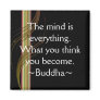Buddha Quotation ~ Motivational Magnet