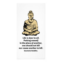 Buddha Quote: Life Is Dear To All photo cards by PreciousDesigns Buddha Quote: Life Is Dear To All photo cards
