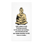 Buddha Quote: Life Is Dear To All Photo Card