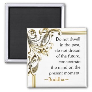 Buddha Quote ~ Motivational Magnet magnet