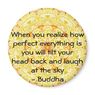 Buddha Quote - When you realize how perfect....... Fridge Magnet by spiritcircle