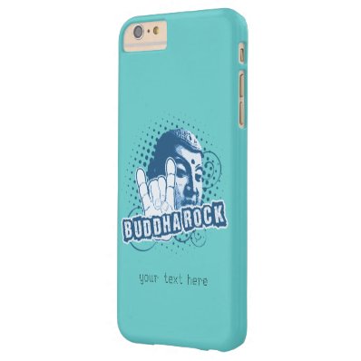 BUDDHA Rock & Roll ! iPhone 6/Plus Cases Barely There iPhone 6 Plus Case