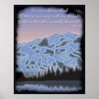 Buddha We Are What We Think Poster print