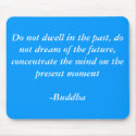 Buddhas Quotes mousepads by ModifiedDesigns Buddhas Quotes mousepads