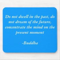 Buddhas Quotes mousepads