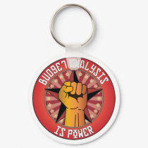 Budget Analysis Is Power keychains by busybrain Budget Analysis Is Power keychains