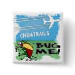 Bug running away from chemtrail plane pinback buttons