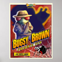 Bugsy Brown Private Fly Poster