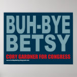 BUH BYE Betsy Markey POSTER
