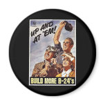 Build More B-24's Magnet