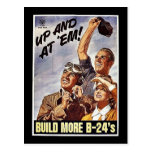 Build More B-24's Post Cards