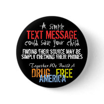Building A Drug Free America - Text Messaging buttons by AVGPhoto Building A Drug Free America - Text Messaging buttons