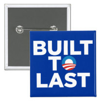 Built to Last - President Barack Obama buttons