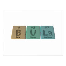 Bula as Boron Uranium Lanthanum Post Cards