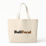 Bull Fecal Canvas Bags