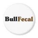 Bull Fecal magnets by CelebrationZazzle Bull Fecal magnets