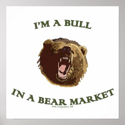 Bull in a Bear Market Posters by HappyDoggies