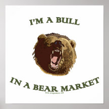 Bull in a Bear Market Posters