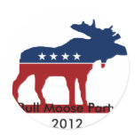 Bull Moose Party 2012 Round Sticker