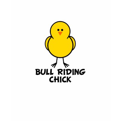 Bull Riding Chick T Shirt by chicktshirts8