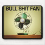 Bull Shit Fan Euro-Style Mousepads