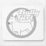 Bull Terrier - BULLY GIRL Mousemat