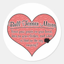 Bull Terrier Mixes Paw Prints Dog Humor Round Sticker