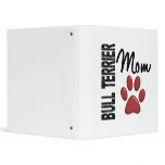 Bull Terrier Mom 2 binders